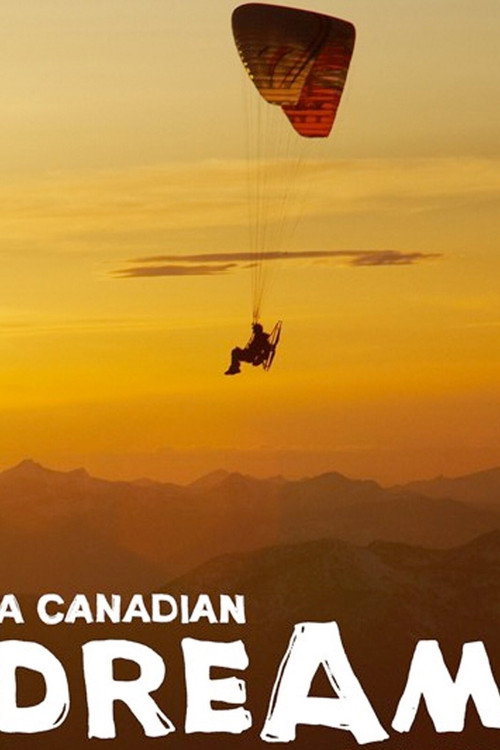 Movie poster for A Canadian Dream (2011)