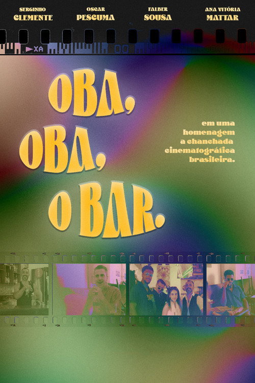Movie poster for Oba, Oba, o Bar (2024)