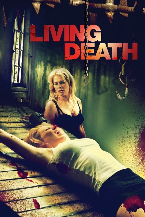 Movie poster for Living Death (2006)