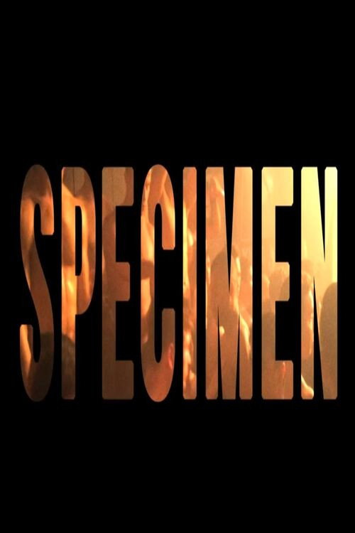 Movie poster for Specimen (2016)