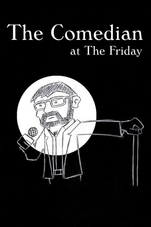 Movie poster for The Comedian at the Friday (2011)