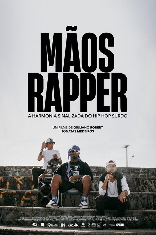 Movie poster for Mãos Rapper: A Harmonia Sinalizada do Hip Hop Surdo