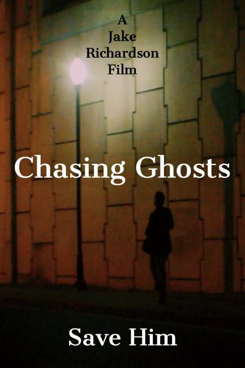 Movie poster for Chasing Ghosts