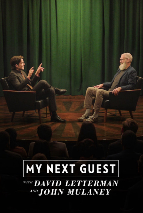 Movie poster for My Next Guest with David Letterman and John Mulaney (2024)