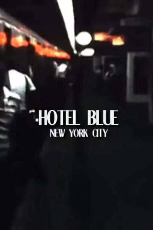 Movie poster for Hotel Blue (2016)