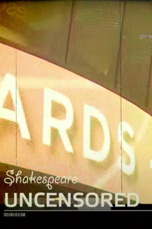 Movie poster for Shakespeare Uncensored (2012)