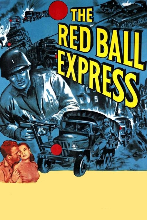 Movie poster for The Red Ball Express (1952)