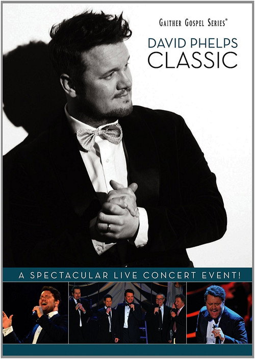 Movie poster for David Phelps: Classic (2012)