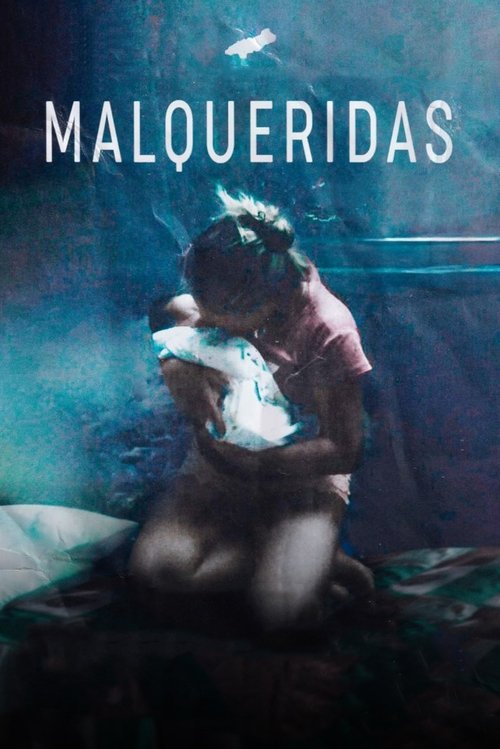 Movie poster for Malqueridas (2025)