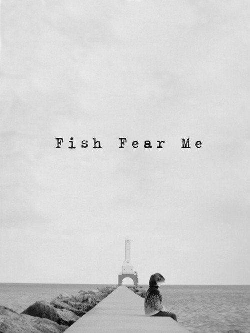 Movie poster for Fish Fear Me (2026)