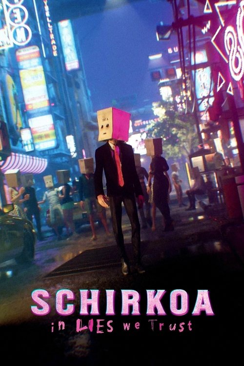 Movie poster for Schirkoa: In Lies We Trust (2024)