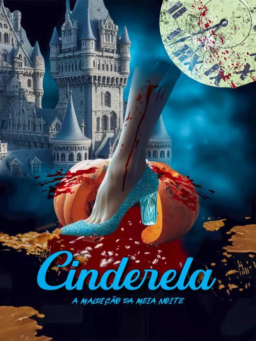 Movie poster for Cinderela: A Maldição da Meia Noite (2024)