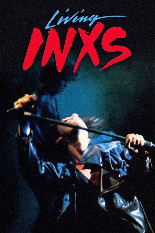Movie poster for INXS: Living INXS (1985)