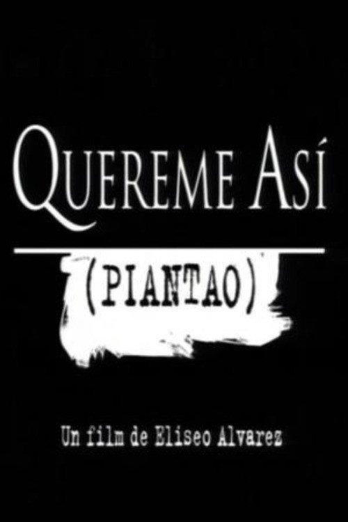 Movie poster for Quereme así (Piantao) (1997)