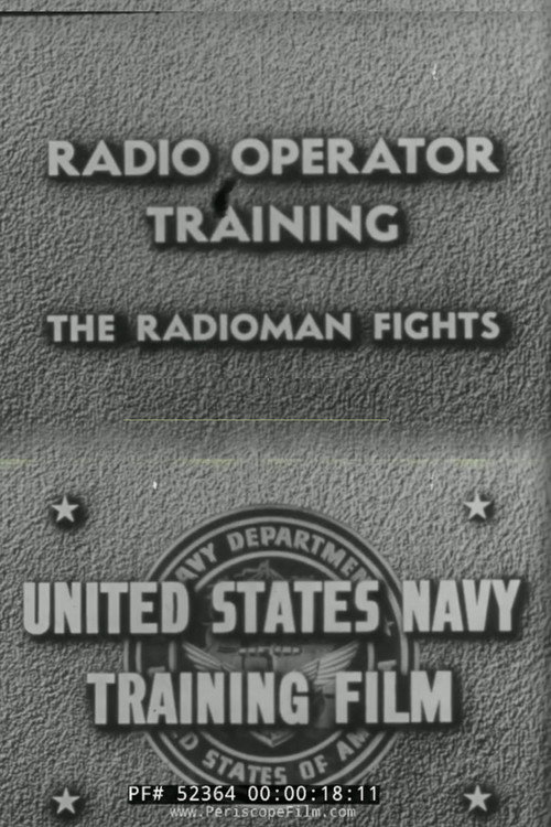 Movie poster for Radio Operator Training: The Radioman Fights (1944)