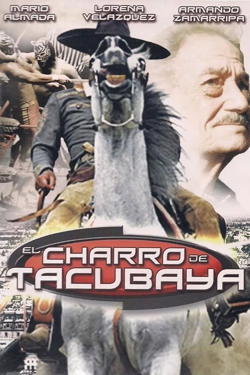 Movie poster for El charro de Tacubaya (2006)