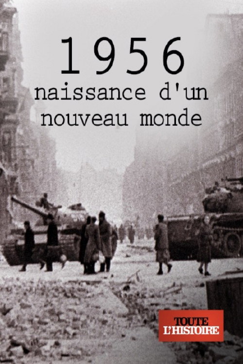 Movie poster for 1956, naissance d'un nouveau monde (2017)
