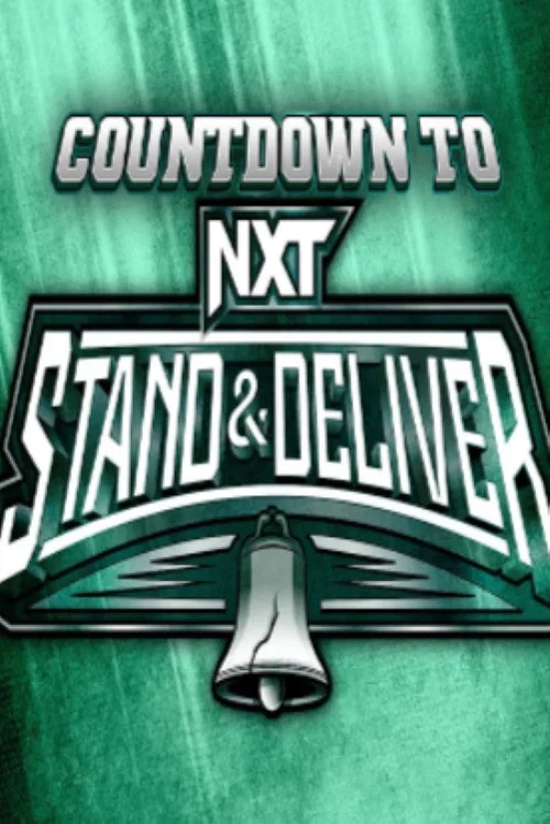 Movie poster for WWE Countdown to NXT Stand & Deliver 2024 (2024)