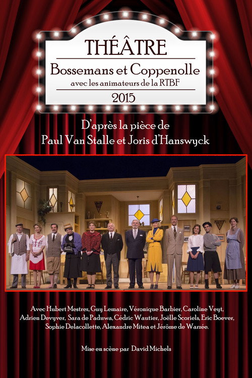 Movie poster for Bossemans et Coppenolle avec les animateurs de la RTBF (2016)