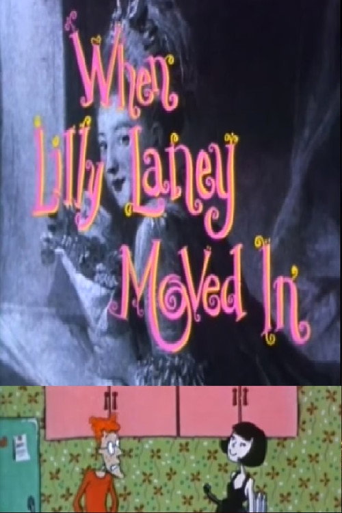 Movie poster for When Lilly Laney Moved in (1992)