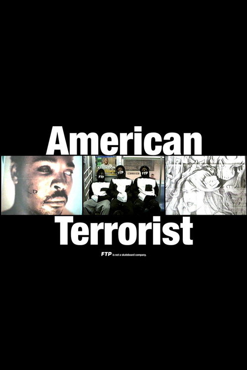 Movie poster for AMERICAN TERRORIST BY FTP® (2023)
