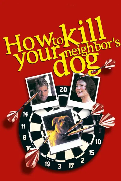 Movie poster for How to Kill Your Neighbor's Dog (2002)