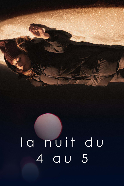 Movie poster for La nuit du 4 au 5 (2022)