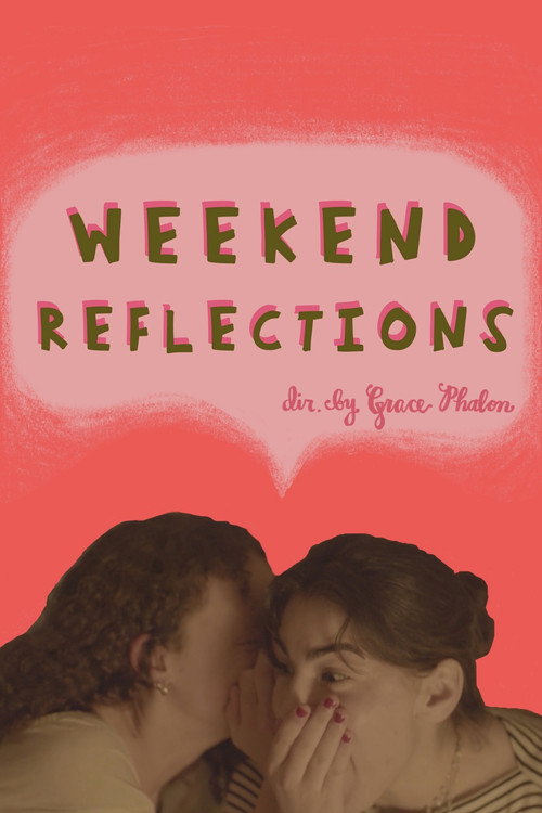 Movie poster for Weekend Reflections