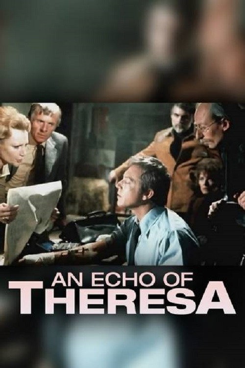Movie poster for An Echo of Theresa (1973)