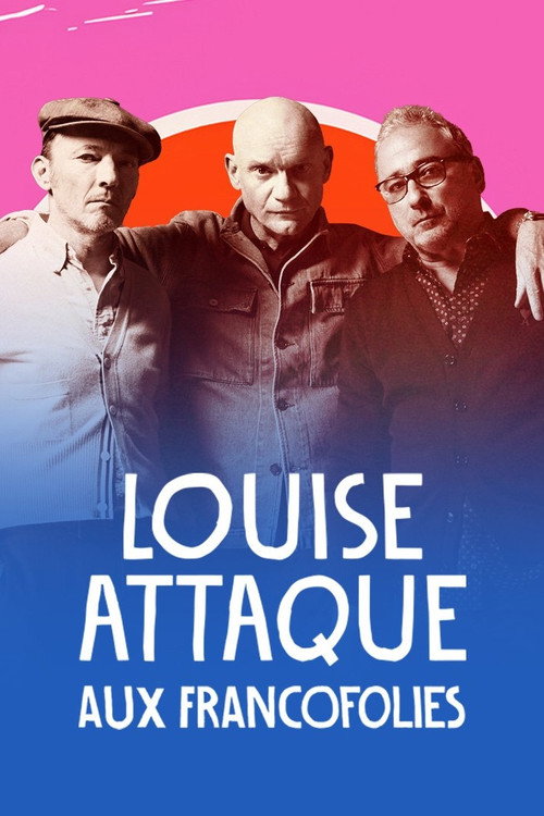 Movie poster for Louise Attaque aux Francofolies (2023)