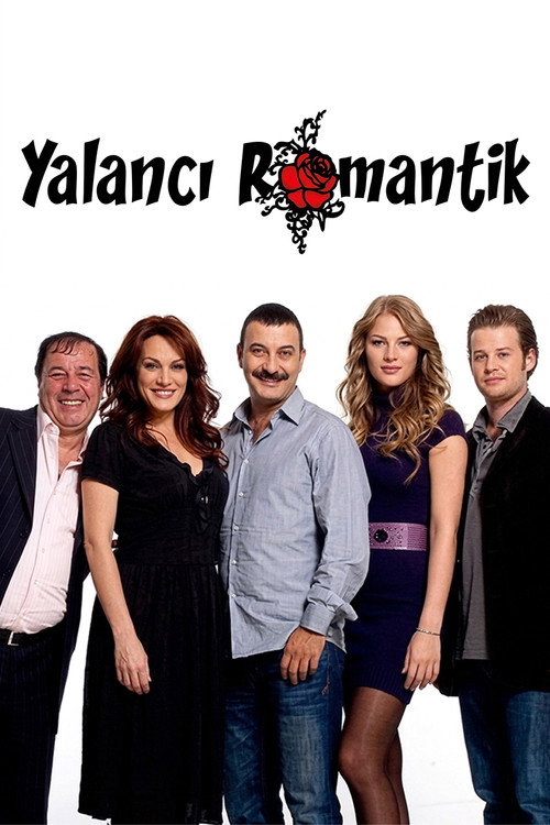 Series poster for Yalancı Romantik (2008)