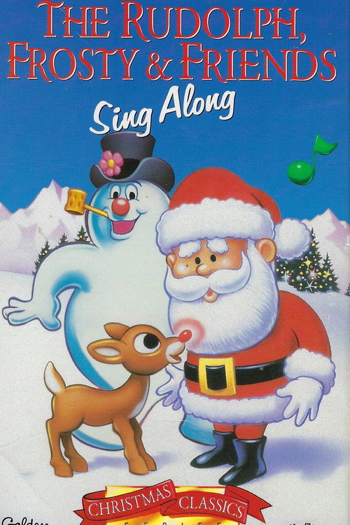 Movie poster for The Rudolph, Frosty & Friends Sing Along (2024)