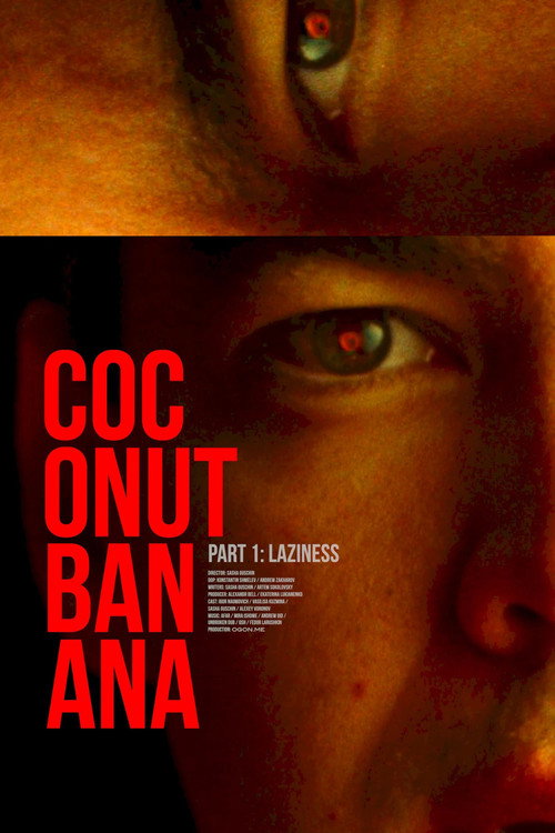 Movie poster for Coconutbanana. Laziness. (2022)