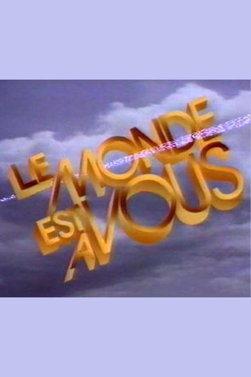 Le monde est à vous poster