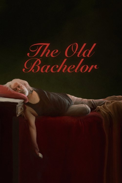 Movie poster for The Old Bachelor (2025)