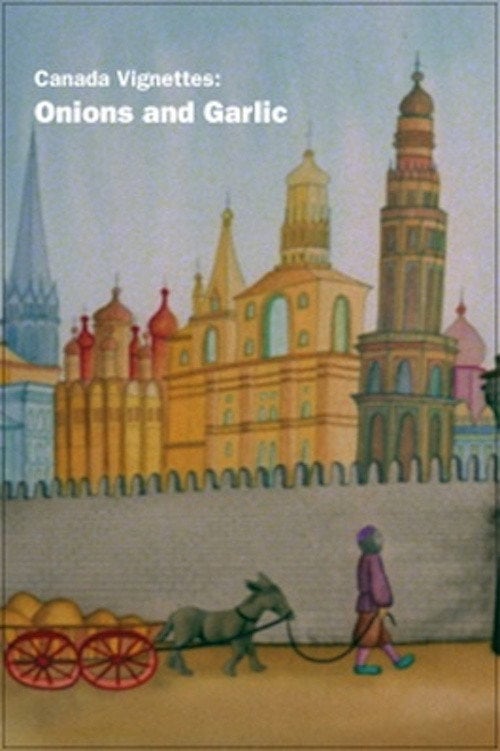 Movie poster for Canada Vignettes: Onions and Garlic: A Hebrew Fable (1978)