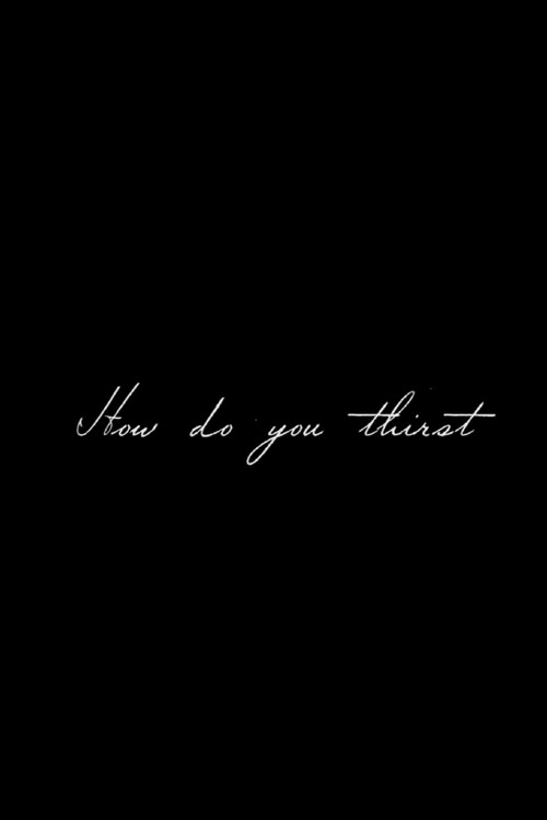 Movie poster for How Do You Thirst (2016)