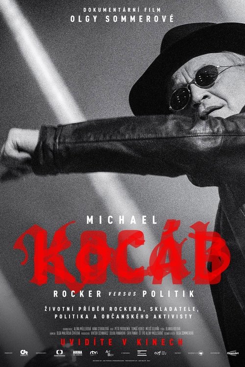 Movie poster for MICHAEL KOCÁB - ROCKER VS. POLITICIAN (2022)