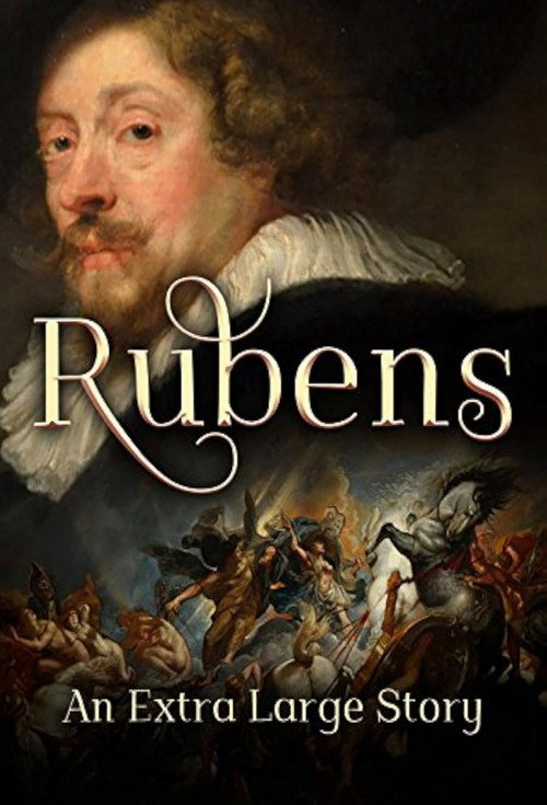 Movie poster for Rubens: An Extra Large Story (2015)