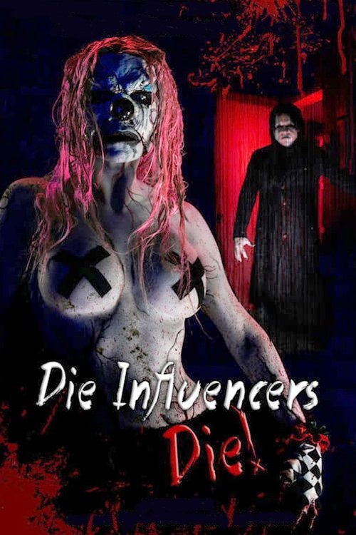 Movie poster for Die Influencers Die (2020)