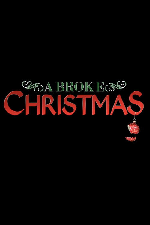 Movie poster for A Broke Christmas