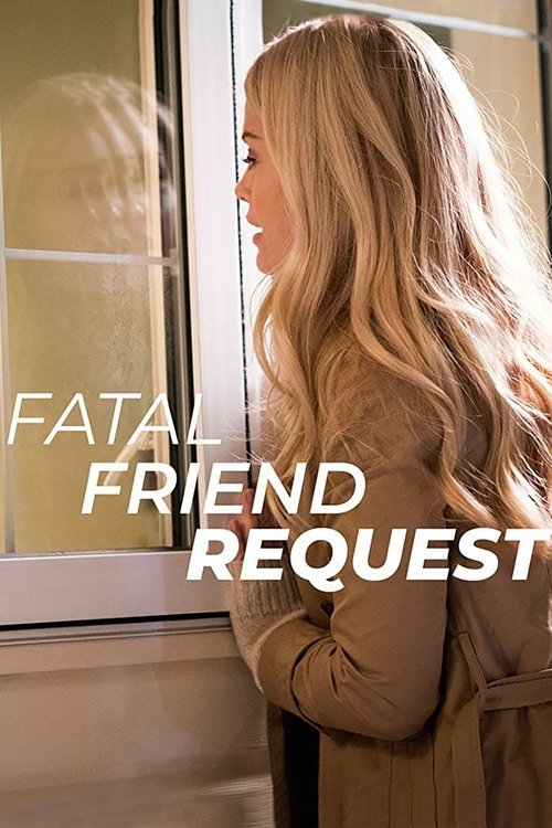 Movie poster for Fatal Friend Request (2019)