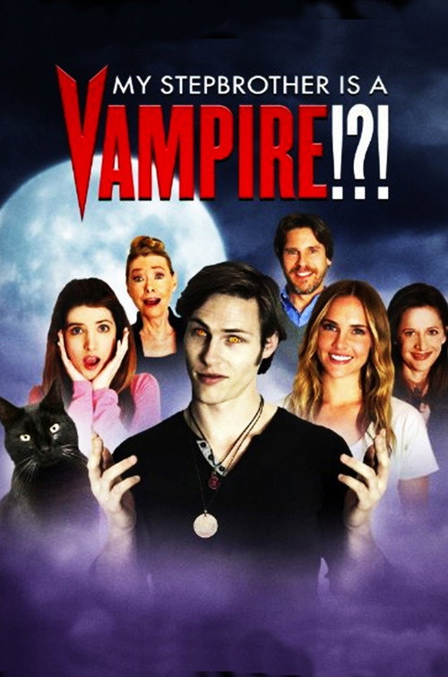 Movie poster for My Stepbrother Is a Vampire!?! (2013)