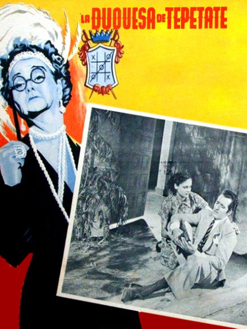 Movie poster for La duquesa del Tepetate (1951)