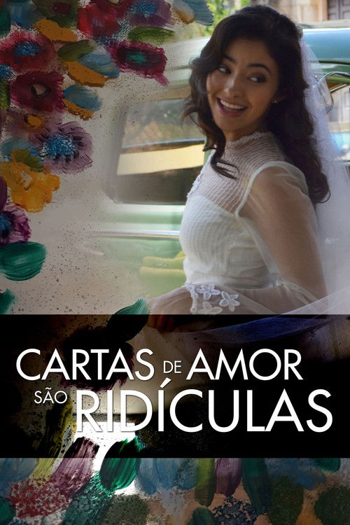 Movie poster for Cartas de Amor são Ridículas (2019)