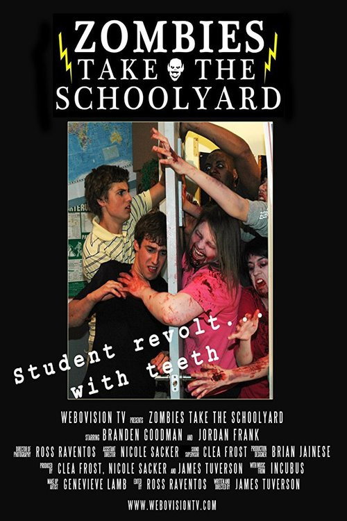 Movie poster for Zombies Take the Schoolyard (2010)