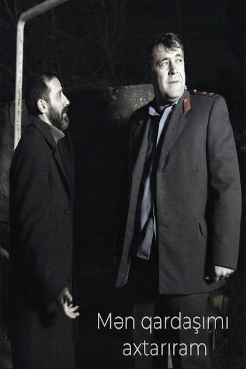 Movie poster for Mən qardaşımı axtarıram (2022)