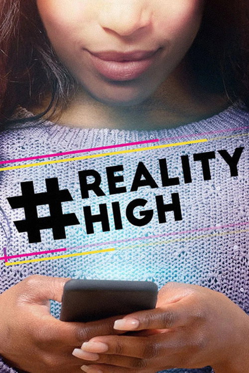 Movie poster for #realityhigh (2017)