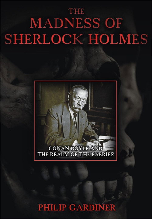 Movie poster for The Madness of Sherlock Holmes: Conan Doyle and the Realm of the Faeries (2007)