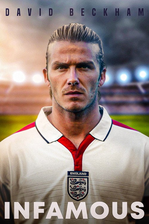 Movie poster for David Beckham: Infamous (2022)